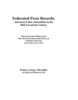 Federated Press Records : American Labor Journalism in the Mid-Twentieth Century