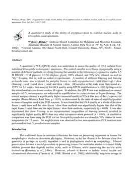 A Quantitative Study of the Ability of Cryopreservation to Stabilize Nucleic Acids in Drosophila Tissue Specimens. Webster, Bria