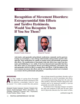 Recognition of Movement Disorders: Extrapyramidal Side Effects and Tardive Dyskinesia