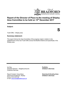 Report of the Director of Place to the Meeting of Shipley Area Committee to Be Held on 13 Th December 2017