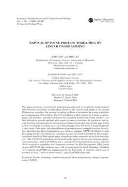 April 11, 2003 1:34 WSPC/185-JBCB 00018 RAPTOR: OPTIMAL PROTEIN THREADING by LINEAR PROGRAMMING