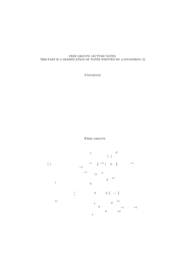 GROUP THEORY MATH 4106/5106, WINTER 2007 Contents 1. Free Groups 1 1.1. Definition, Bases 1 1.2. Construction of a Free Group Wi