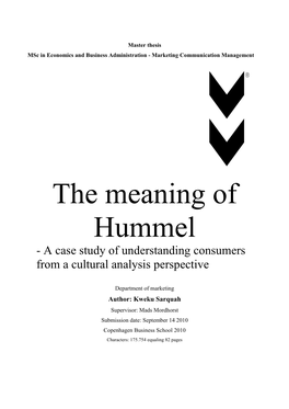 The Meaning of Hummel - a Case Study of Understanding Consumers from a Cultural Analysis Perspective