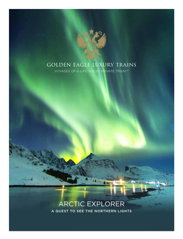 Arctic Explorer a Quest to See the Northern Lights Norway