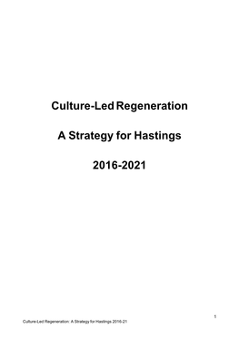 Culture-Led Regeneration a Strategy for Hastings 2016-2021