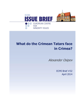 What Do the Crimean Tatars Face in Crimea?