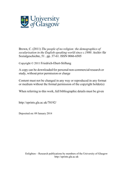 Brown, C. (2011) the People of No Religion: the Demographics of Secularisation in the English-Speaking World Since C.1900