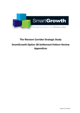 The Western Corridor Strategic Study Smartgrowth Option 3B Settlement Pattern Review Appendices
