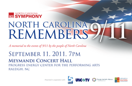 September 11, 2011, 7Pm Meymandi Concert Hall Progress Energy Center for the Performing Arts Raleigh, Nc