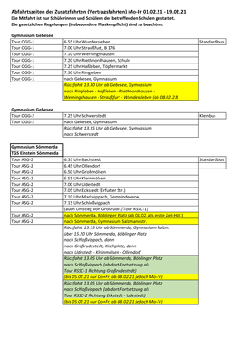Abfahrtszeiten Der Zusatzfahrten (Vertragsfahrten) Mo-Fr 01.02.21 - 19.02.21 Die Mitfahrt Ist Nur Schülerinnen Und Schülern Der Betreffenden Schulen Gestattet