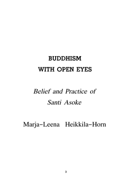 BUDDHISM with OPEN EYES Belief and Practice of Santi Asoke Marja