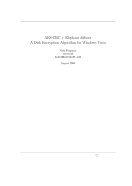 AES-CBC + Elephant Diffuser a Disk Encryption Algorithm for Windows