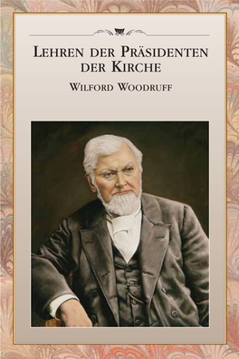 Lehren Der Präsidenten Der Kirche: Wilford Woodruff