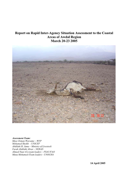 Report on Rapid Inter-Agency Situation Assessment to the Coastal Areas of Awdal Region March 20-23 2005