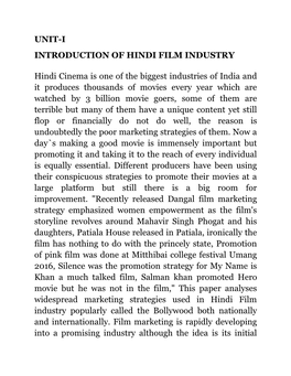 INDIAN FILM INDUSTRY the Indian Film and Entertainment Industry, Position at More Than $8 Billion, Is One of the Greatest Increasing Sectors of the Indian Economy