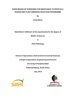RAPID MEANS of SCREENING for RESISTANCE to PESTS in a SUGARCANE PLANT BREEDING SELECTION PROGRAMME by Cindy Moon Submitted in Fu