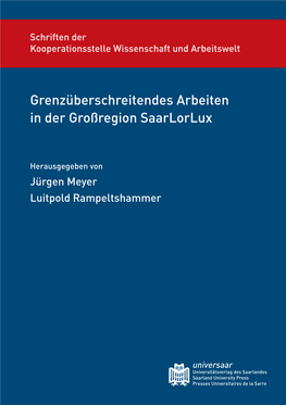 Grenzüberschreitendes Arbeiten in Der Großregion Saarlorlux