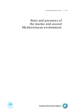 State and Pressures of the Marine and Coastal Mediterranean Environment