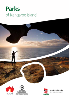 Parks of Kangaroo Island Escape to the Wild Welcome to Kangaroo Island’S Parks