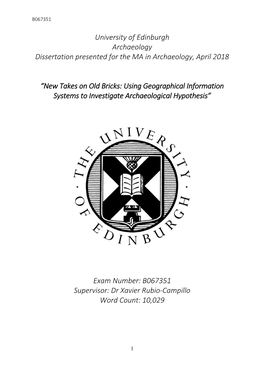 New Takes on Old Bricks: Using Geographical Information Systems to Investigate Archaeological Hypothesis”