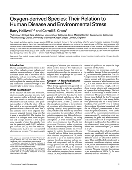 Oxygen-Derived Species: Their Relation to Human Disease and Environmental Stress Barry Halliwell'2 and Carroll E