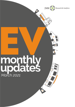 To Download Pdf of Monthly EV Update- March 2021