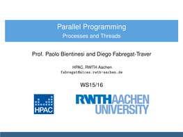 Parallel Programming Processes and Threads