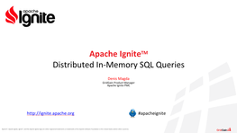 Apache Ignitetm Distributed In-Memory SQL Queries