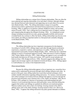 Girl Talk 1 CHAPTER ONE Sibling Relationships Sibling Relationships Are a Unique Form of Human Relationships. They Are Often Th