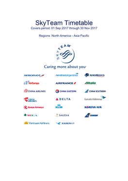 Skyteam Timetable Covers Period: 01 Sep 2017 Through 30 Nov 2017