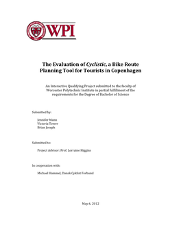 The Evaluation of Cyclistic, a Bike Route Planning Tool for Tourists in Copenhagen