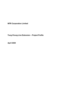 MTR Corporation Limited Tung Chung Line Extension – Project Profile