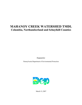 MAHANOY CREEK WATERSHED TMDL Columbia, Northumberland and Schuylkill Counties