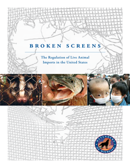 Broken Screens: the Regulation of Live Animal Imports in the United States