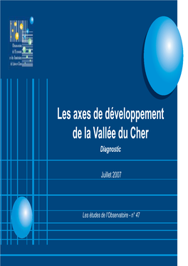 Les Axes De Développement De La Vallée Du Cher Diagnostic