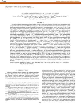 FIVE NEW MULTICOMPONENT PLANETARY SYSTEMS1 Steven S