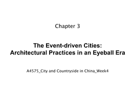 The Event-Driven Cities: Architectural Practices in an Eyeball Era