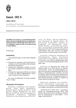 Innst. 182 S (2012–2013) Innstilling Til Stortinget Frå Transport- Og Kommunikasjonskomiteen