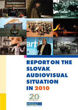 Report on the Slovak Audiovisual Situation in 2010