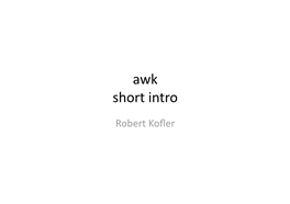 Awk Short Intro