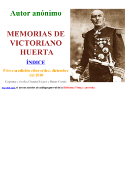 Autor Anónimo MEMORIAS DE VICTORIANO HUERTA