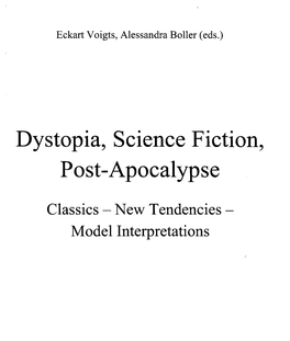 Dystopia, Science Fiction, Post-Apocalypse