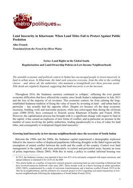 Land Insecurity in Khartoum: When Land Titles Fail to Protect Against Public Predation Alice Franck Translated from the French by Oliver Waine