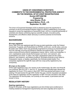 UNION of CONCERNED SCIENTISTS COMMENTS to the ENVIRONMENTAL PROTECTION AGENCY on the RENEWAL of BT-CROP REGISTRATIONS Docket OPP-00678B Prepared by Jane Rissler, Ph.D