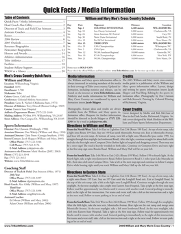 Quick Facts / Media Information Table of Contents William and Mary Men’S Cross Country Schedule Quick Facts / Media Information