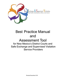 Best Practice Manual and Assessment Tool for New Mexico’S District Courts and Safe Exchange and Supervised Visitation Service Providers