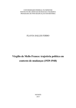 Virgílio De Mello Franco: Trajetória Política Em Contexto De Mudanças (1929-1948)
