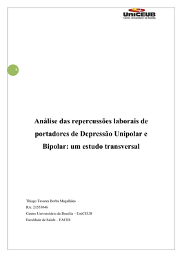 Análise Das Repercussões Laborais De Portadores De Depressão Unipolar E Bipolar: Um Estudo Transversal
