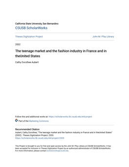 The Teenage Market and the Fashion Industry in France and in Theunited States