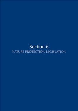 Section 6 NATURE PROTECTION LEGISLATION